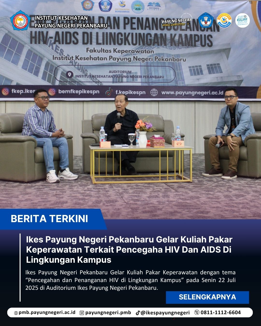 Ikes Payung Negeri Pekanbaru Gelar Kuliah Pakar Keperawatan Terkait Pencegaha HIV Dan AIDS Di Lingkungan Kampus