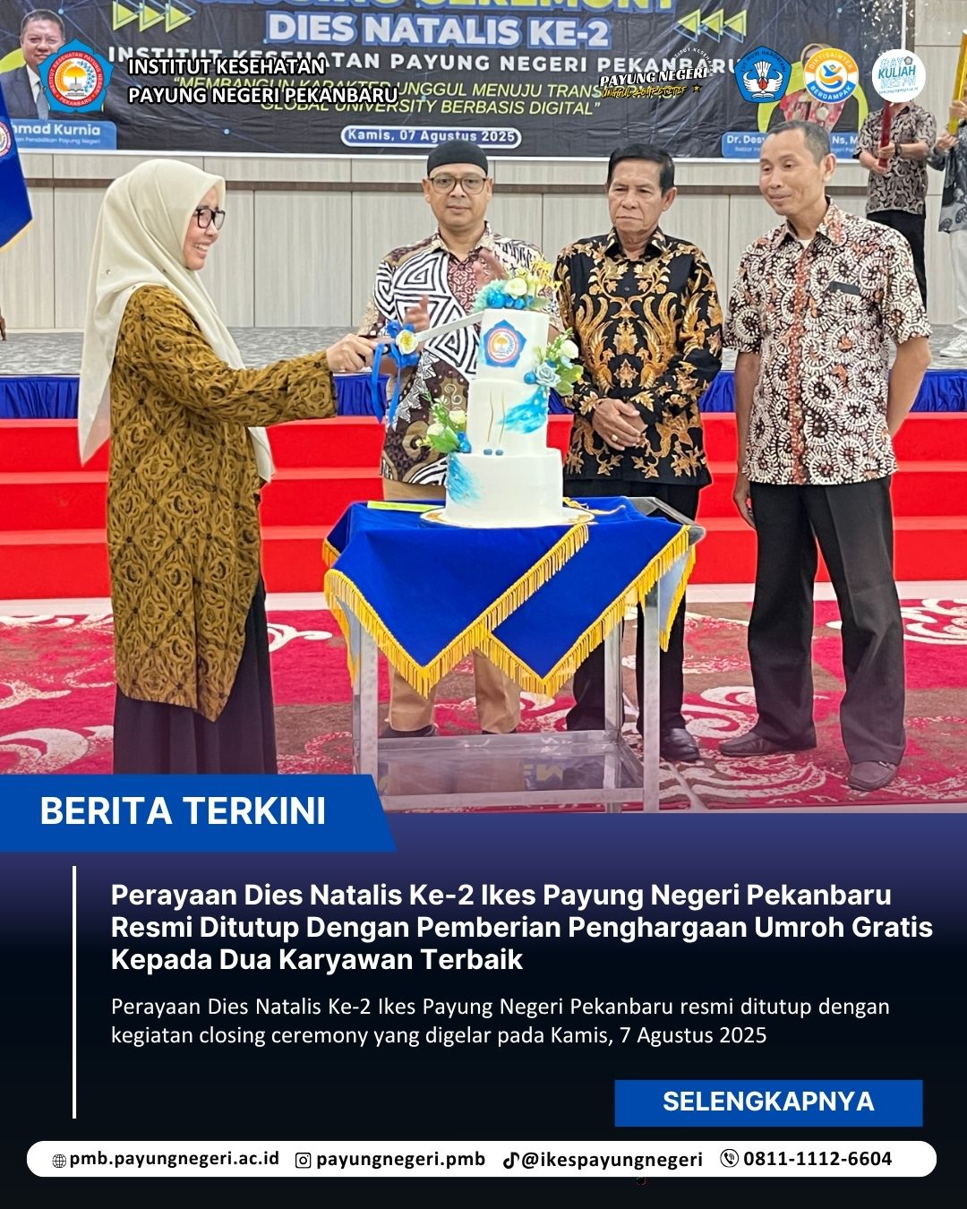 Perayaan Dies Natalis Ke-2 Ikes Payung Negeri Pekanbaru Resmi Ditutup Dengan Pemberian Penghargaan Umroh Gratis Kepada Dua Karyawan Terbaik