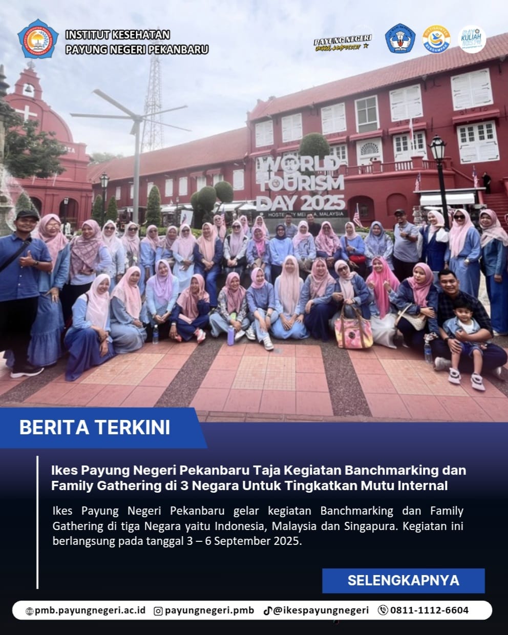 Ikes Payung Negeri Pekanbaru Taja Kegiatan Banchmarking dan Family Gathering di 3 Negara Untuk Tingkatkan Mutu Internal