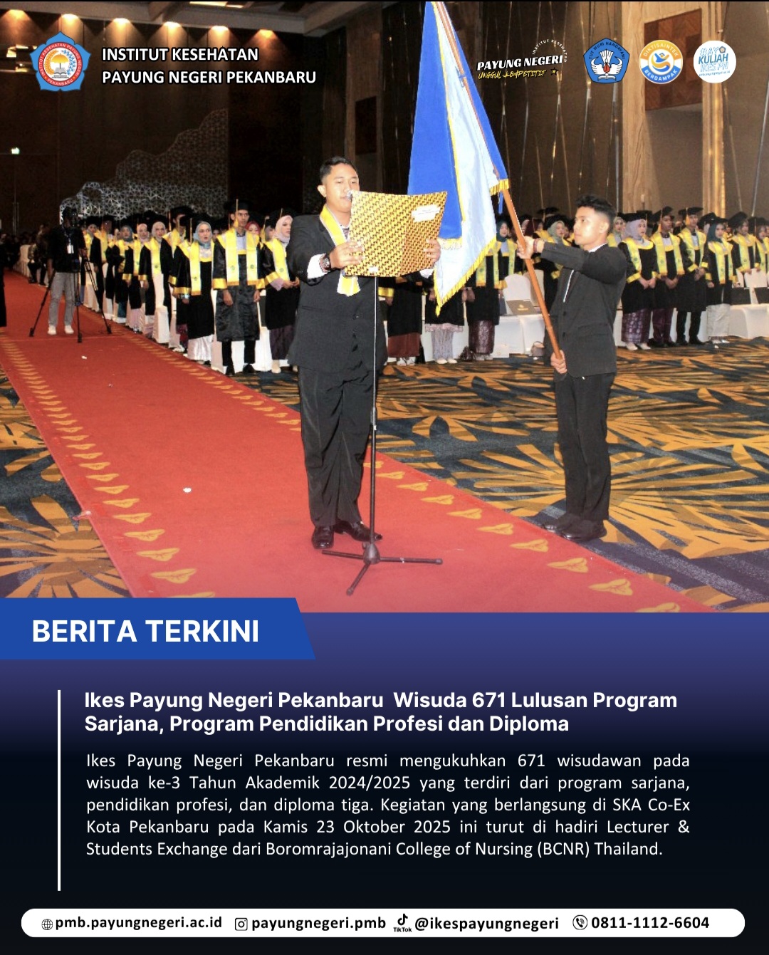 Ikes Payung Negeri Pekanbaru  Wisuda 668 Lulusan Program Sarjana, Program Pendidikan Profesi dan Diploma